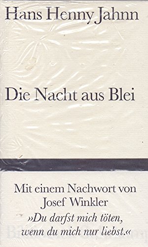 Die Nacht aus Blei. (9783518223185) by Jahnn, Hans Henny; Schweikert, Uwe