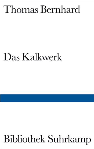 9783518223208: Bernhard, T: Kalkwerk