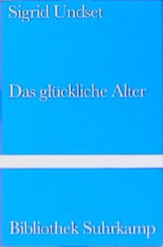 Das glÃ¼ckliche Alter. (9783518223253) by Undset, Sigrid