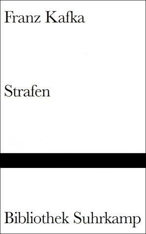 Beispielbild fr Strafen. Das Urteil. Die Verwandlung. In der Strafkolonie zum Verkauf von medimops