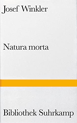 Natura morta : Eine römische Novelle - Josef Winkler