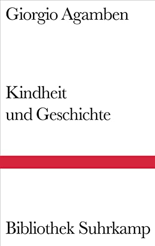 9783518223796: Kindheit und Geschichte: Zerstrung der Erfahrung und Ursprung der Geschichte: 1379