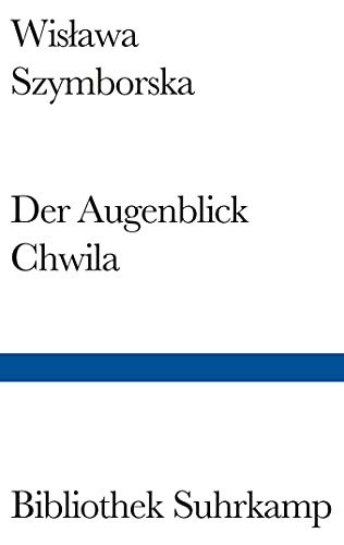 9783518223963: Der Augenblick/Chwila: Gedichte. Polnisch und deutsch: 1396