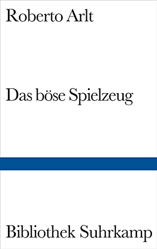 Beispielbild fr Das bse Spielzeug: Roman (Bibliothek Suhrkamp) zum Verkauf von medimops