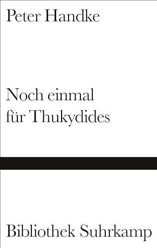 Noch einmal fÃ¼r Thukydides (9783518224212) by Peter Handke