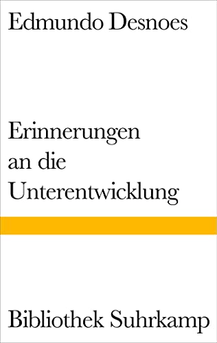 9783518224359: Erinnerungen an die Unterentwicklung