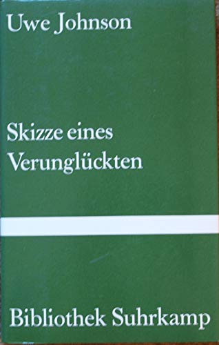 9783518224434: Skizze eines Unglcks / Skizze eines Verunglckten