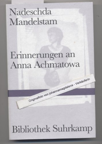 9783518224656: Mandelstam, N: Erinnerungen an Anna Achmatowa