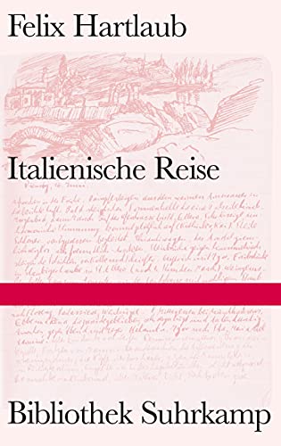 Stock image for Hartlaub, F: Italienische Reise for sale by Blackwell's