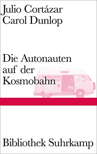 Stock image for Die Autonauten auf der Kosmobahn: Eine zeitlose Reise Paris - Marseille for sale by Bahamut Media
