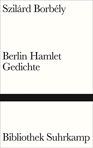 Beispielbild fr Berlin Hamlet: Gedichte (Bibliothek Suhrkamp) zum Verkauf von medimops