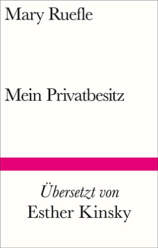 Stock image for Mein Privatbesitz (Bibliothek Suhrkamp) for sale by medimops