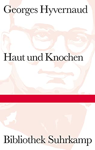 9783518240045: Haut und Knochen