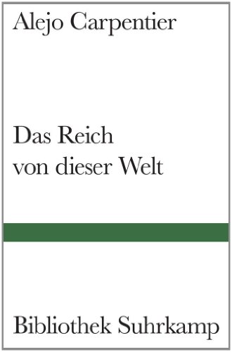 Das Reich von dieser Welt. - Carpentier, Alejo