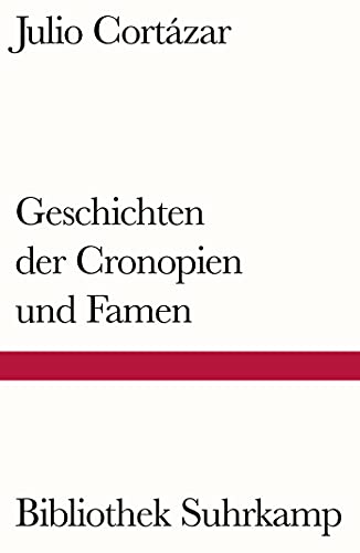 9783518240281: Geschichten der Cronopien und Famen: Aus dem Spanischen von Wolfgang Promies
