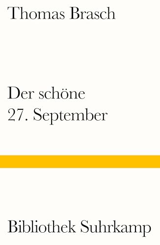 Beispielbild für Der schöne 27. September: Gedichte (Bibliothek Suhrkamp) zum Verkauf von medimops