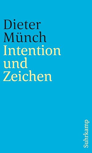 9783518243015: Intention und Zeichen: Untersuchungen zu Franz Brentano und zu Edmund Husserls Frhwerk