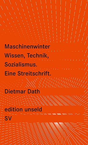 Stock image for Maschinenwinter - Wissen, Technik, Sozialismus -Language: german for sale by GreatBookPrices