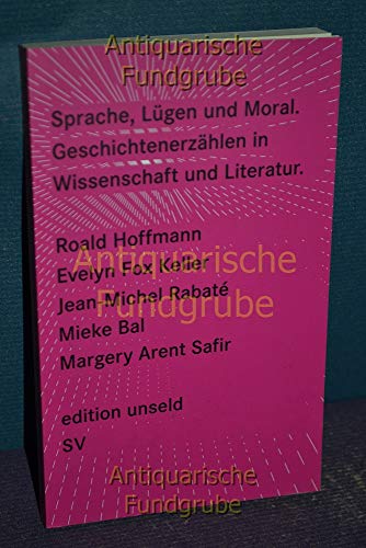 Imagen de archivo de Sprache, Lgen und Moral: Geschichtenerzhlen in Wissenschaft und Literatur a la venta por medimops