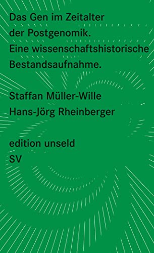 Stock image for Das Gen im Zeitalter der Postgenomik: Eine wissenschaftshistorische Bestandsaufnahme (edition unseld) for sale by medimops