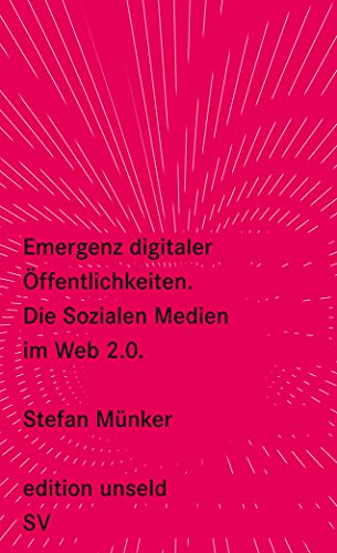 9783518260265: Emergenz digitaler ffentlichkeiten: Die Sozialen Medien im Web 2.0