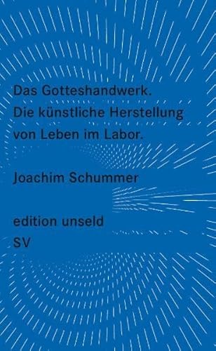 9783518260395: Das Gotteshandwerk: Die knstliche Herstellung von Leben im Labor