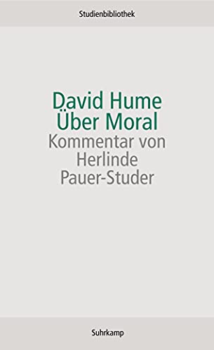 Über Moral (suhrkamp studienbibliothek) - Hume, David