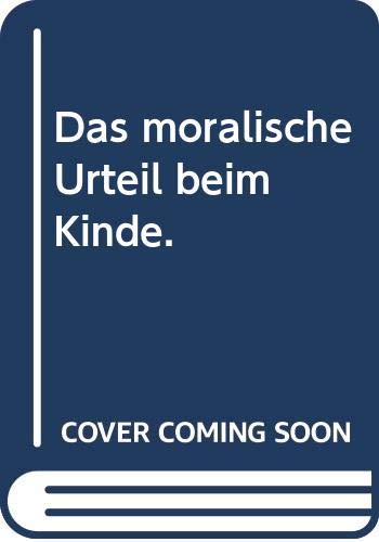 9783518276273: Das moralische Urteil beim Kinde.