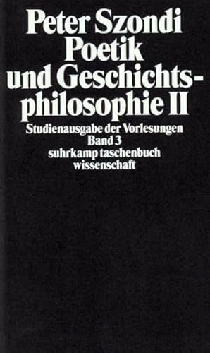 Beispielbild fr Poetik und Geschichtsphilosophie II. Studienausgabe der Vorlesungen Band 3 zum Verkauf von medimops