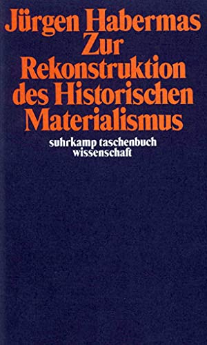 Beispielbild fr Zur Rekonstruktion des Historischen Materialismus. Suhrkamp-Taschenbuch Wissenschaft Band 154. zum Verkauf von Antiquariat KAMAS