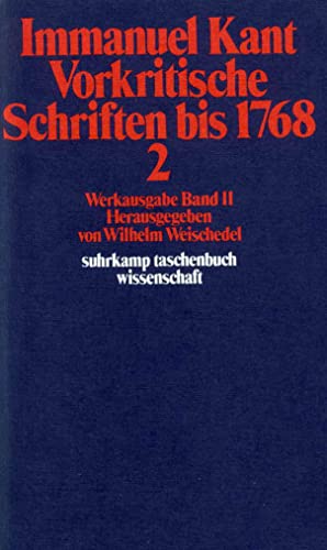 9783518277874: Werkausgabe, Bd.2, Vorkritische Schriften bis 1768, Teil II.