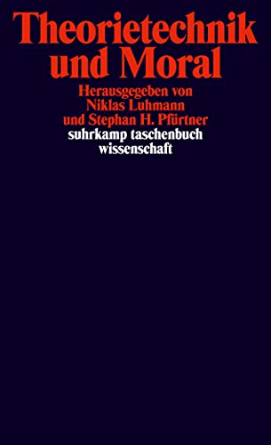 Stock image for Theorietechnik und Moral. for sale by SKULIMA Wiss. Versandbuchhandlung