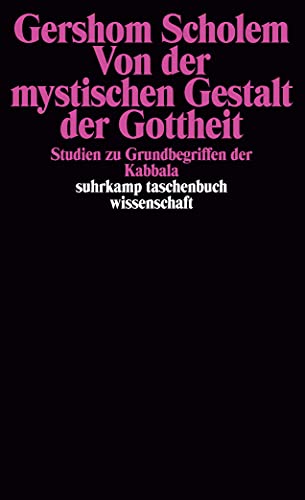 9783518278093: Von der mystischen Gestalt der Gottheit: Studien zu Grundbegriffen der Kabbala: 209