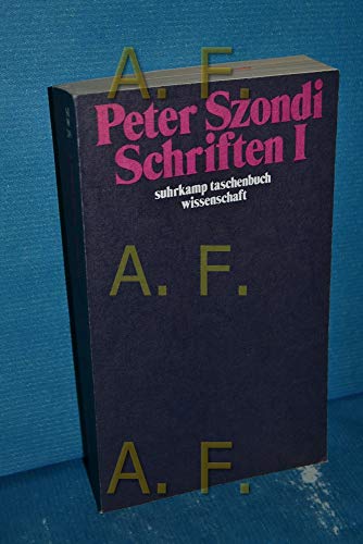 Schriften I: Theorie des modernen Dramas (1880-1950) - Peter Szondi