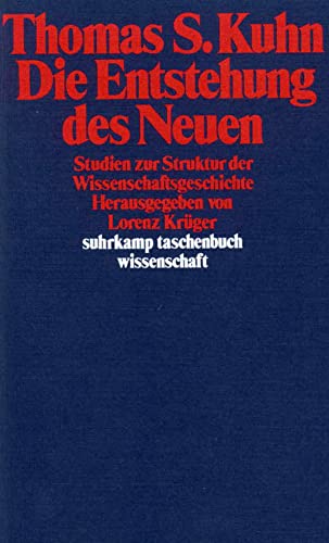 Stock image for Die Entstehung des Neuen. Studien zur Struktur der Wissenschaftsgeschichte. for sale by Antiquariat & Verlag Jenior