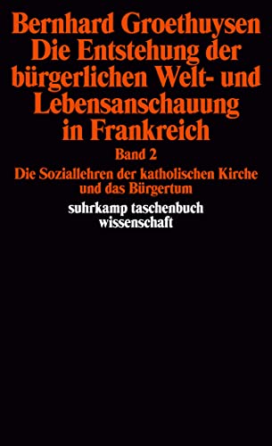 Stock image for Die Entstehung der brgerlichen Welt- und Lebensanschauung in Frankreich -Language: german for sale by GreatBookPrices