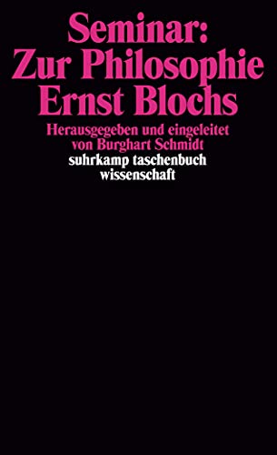 Beispielbild fr Seminar: Zur Philosophie Ernst Blochs zum Verkauf von Antiquariat Walter Nowak