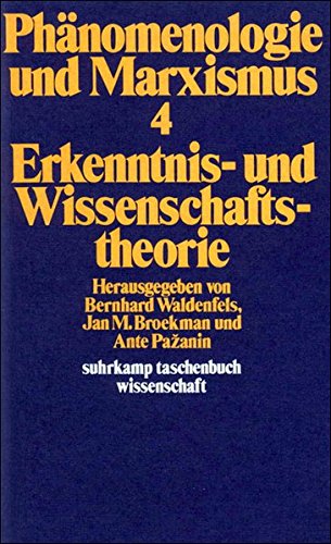 9783518278734: Phnomenologie und Marxismus: Band 4: Erkenntnis- und Wissenschaftstheorie