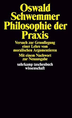 Philosophie der Praxis - Oswald Schwemmer
