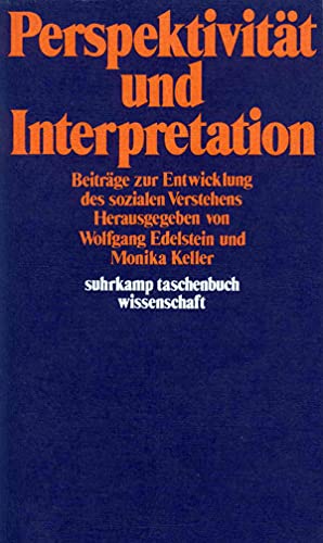 9783518279649: Perspektivitt und Interpretation: Beitrge zur Entwicklung des sozialen Verstehens: 364