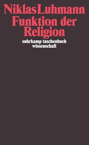 Funktion der Religion. (9783518280072) by Luhmann, Niklas