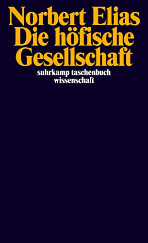 Die hÃ¶fische Gesellschaft. (9783518280232) by Elias, Norbert