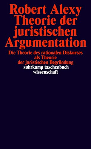 9783518280362: Theorie der juristischen Argumentation.