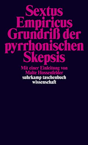 Beispielbild für Grundriß der pyrrhonischen Skepsis (suhrkamp taschenbuch wissenschaft) zum Verkauf von medimops