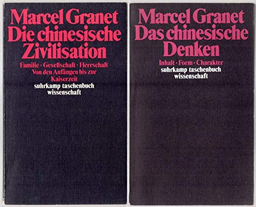 9783518281185: Die chinesische Zivilisation - Granet, Marcel