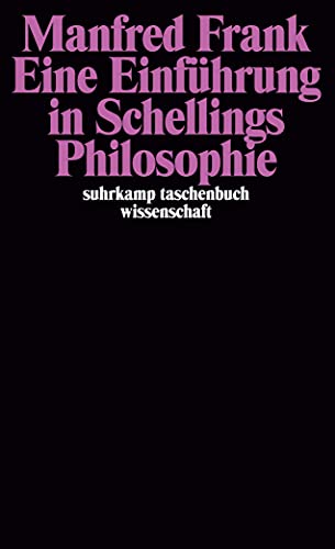 9783518281208: Eine Einfhrung in Schellings Philosophie