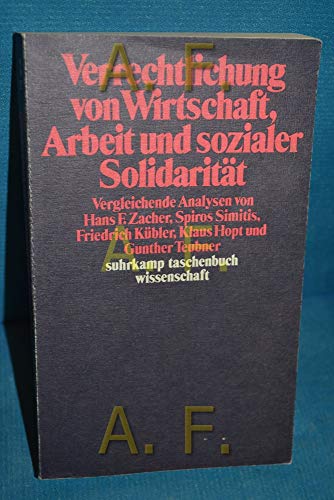 Stock image for Verrechtlichung von Wirtschaft, Arbeit und sozialer Solidaritt, vergleichende Analysen, for sale by Grammat Antiquariat