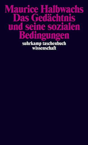 Das GedÃ¤chtnis und seine sozialen Bedingungen (9783518281383) by Halbwachs, Maurice