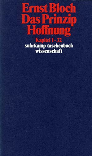 Das Prinzip Hoffnung: : Kapitel 1 bis 55 in 3 Bänden Suhrkamp-Taschenbuch Wissenschaft 554,