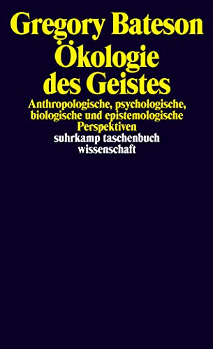 9783518281710: kologie des Geistes: Anthropologische, psychologische, biologische und epistemologische Perspektiven: 571